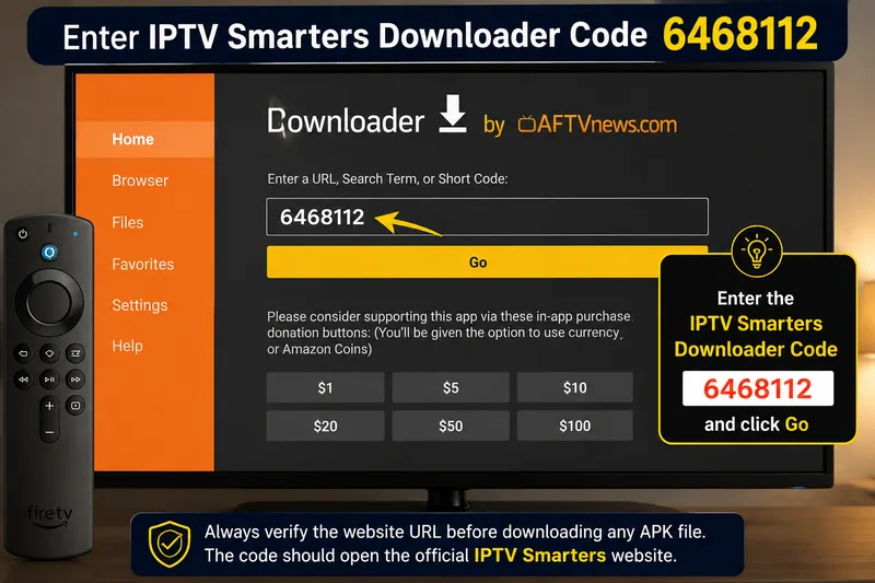 IPTV Smarters Downloader Code 6468112 entered in the Downloader app on Firestick